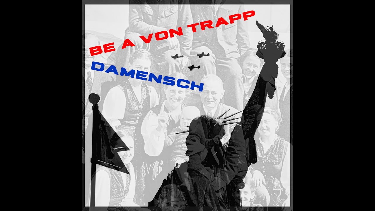 DaMensch - BE A VON TRAPP [Official Music Video] prod. by LHE