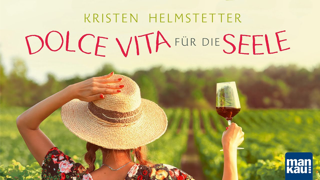 Dolce Vita für die Seele - „Wine Self-Talk“: 15 genussvolle Minuten ... (Kristen Helmstetter)