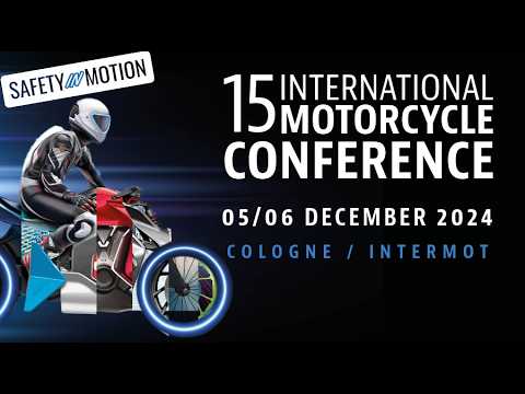 15th International Motorcycle Conference - Motorcycle Safety in Focus of Global Research