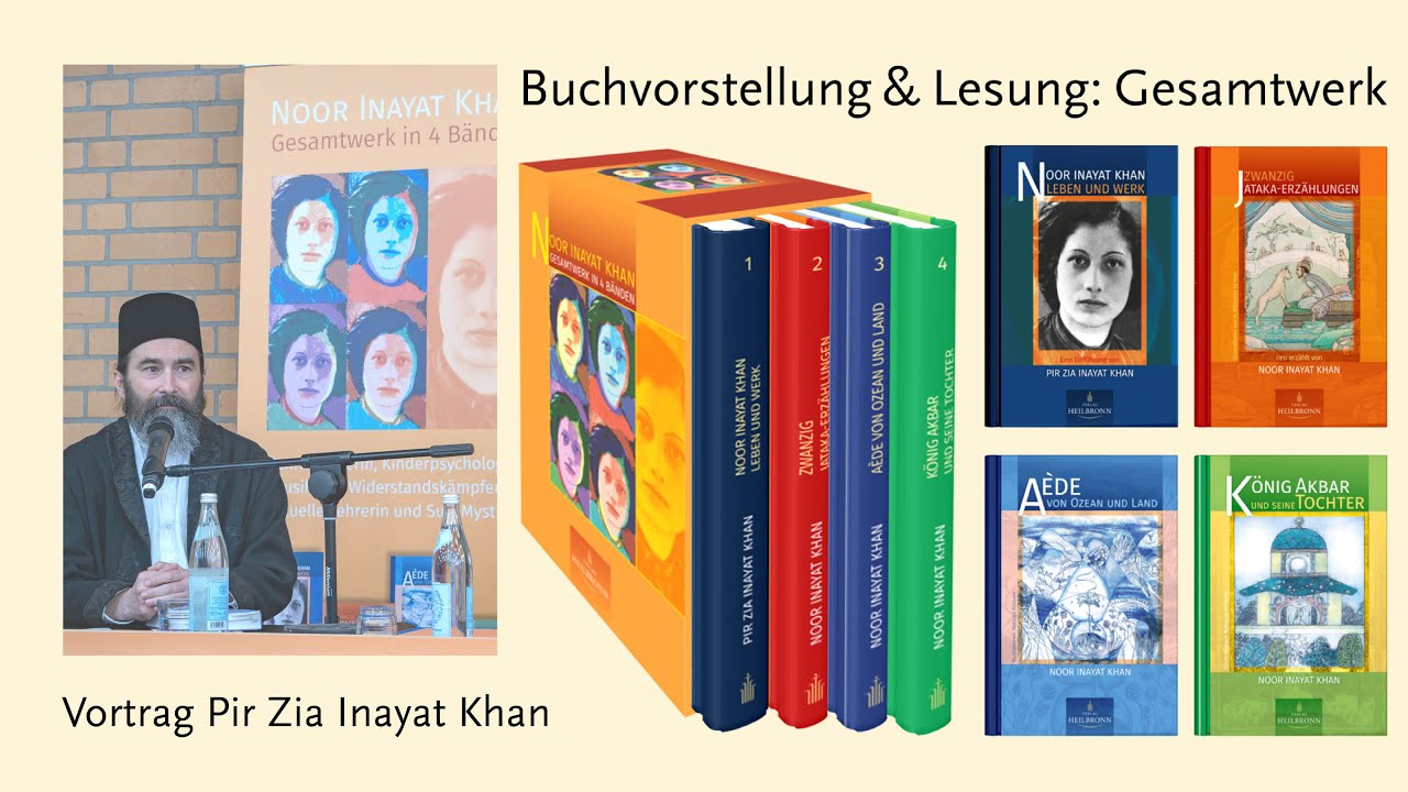 Vortrag von Pir Zia Inayat Khan über das Leben und Werk von Noor Inayat Khan (48 Min.)