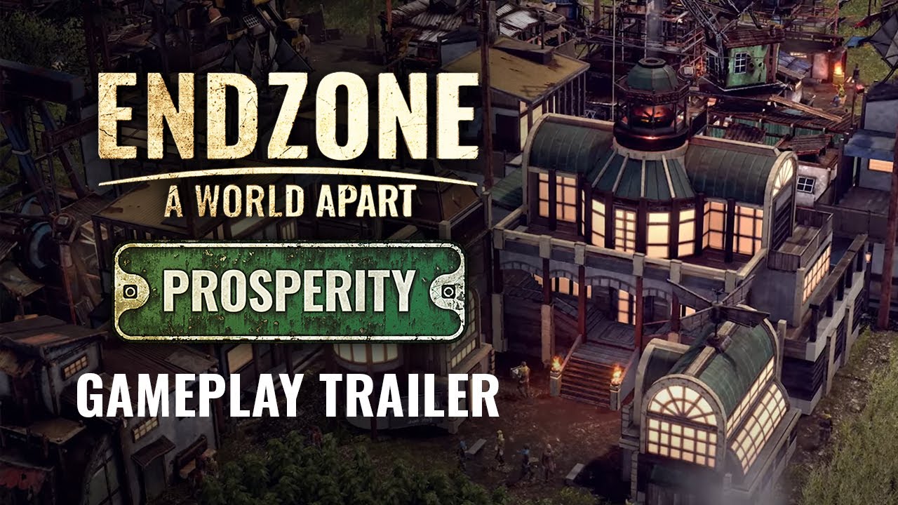 Endzone - A World Apart: Prosperity | Gameplay Trailer