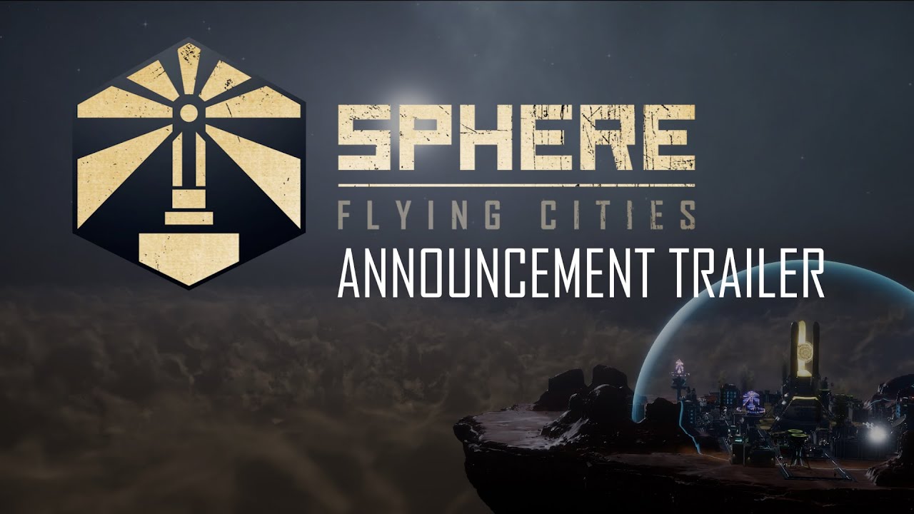 Sphere - Flying Cities | Announcement Trailer | EN
