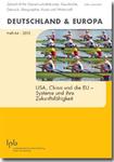 USA, China und die EU - Systeme und ihre Zukunftsfähigkeit