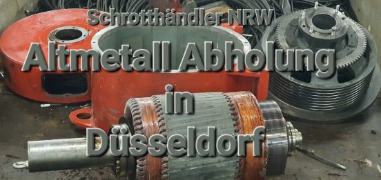 Schrottabholung Düsseldorf – Ihr zuverlässiger Partner für Schrott und Altmetall.jpg