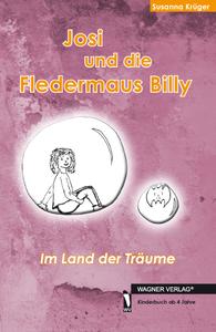 Josi und die Fledermaus Billy