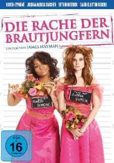 "Die Rache der Brautjungfern" - Turbulente Zickenkomödie mit viel Situationskomik ab 8.März auf DVD!