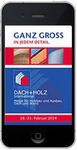 DACH+HOLZ App 2014 - der mobile Messebegleiter