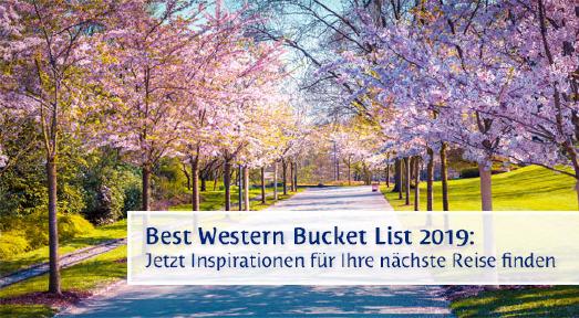 Don’t miss this: Die Best Western Bucket List 2019 bietet viele Ideen für die nächste Reise