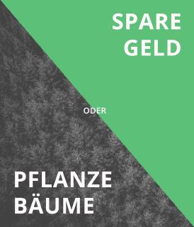 Sparen oder Bäume pflanzen? BeWooden