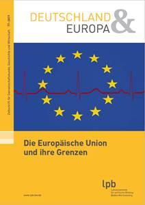 "Die Europäische Union und ihre Grenzen"