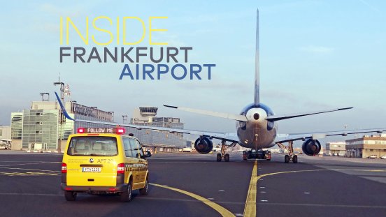 Pressebild_N24_Inside Frankfurt Airport.jpg