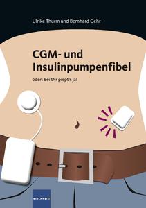 CGM- und Insulinpumpenfibel oder: Bei Dir piept's ja!
