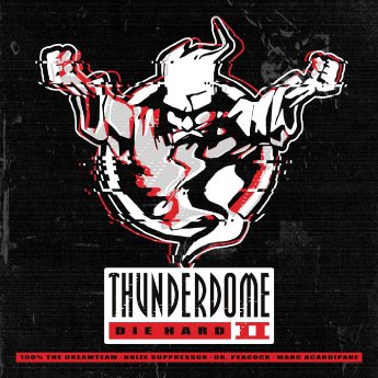 Thunderdome- Die Hard II_Cover_1400 x 1400.jpg