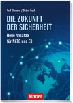 Cover „Die Zukunft der Sicherheit – Neue Ansätze für NATO und EU“