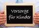Kindervorsorge: uniVersa verbessert Schutz für Kinder