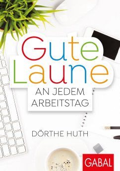 COVER_Huth_Gute_Laune_an_jedem_Arbeitstag.jpg