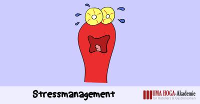 Stressmanagement-Seminar - UMA-HoGa-Akademie der Unternehmermanufaktur