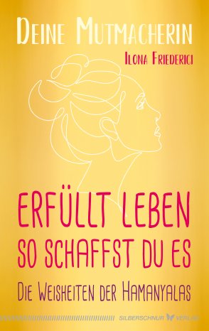 ilona-friederici-erfuellt-leben-–-so-schaffst-du-es-buch-9783969330166.jpg