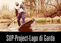 SUP-Project Lago di Garda.  © Holger Dorn / Photography ww...
