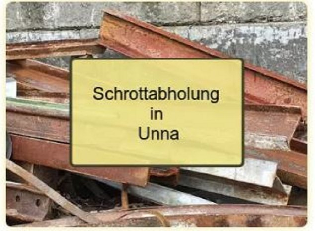 Kostenlose Schrottabholung Unna.JPG