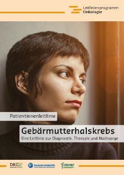 Gebaermutterhalskrebs_Patientenleitlinie_DeutscheKrebshilfe.pdf