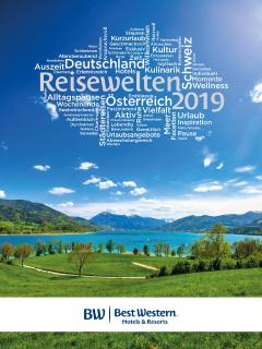 Der neue Best Western Planer "Reisewelten 2019" für Urlaubs- und Kurzreisen präsentiert rund 70 Angebote in Deutschland, Österreich und der Schweiz