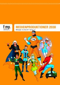 Titel des Whitepaper "Medienproduktioner 2030"