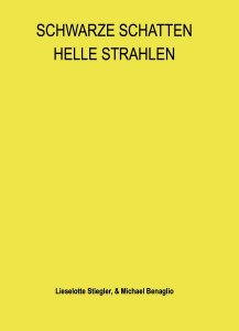 ISBN: 978-3-96229-305-5
Autor: Lieselotte Stiegler & Michael Benaglio
Seitenanzahl: 225
Umschlag: Hardcover