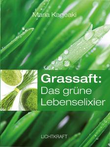 Buch "GrasSAFT: Das grüne Lebenselixier"