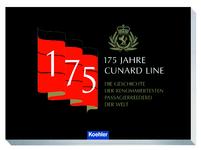 175 Jahre Cunard Line