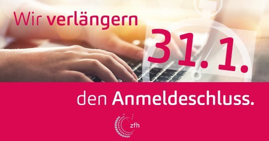 zfh_verlängerter Anmeldeschluss.jpg