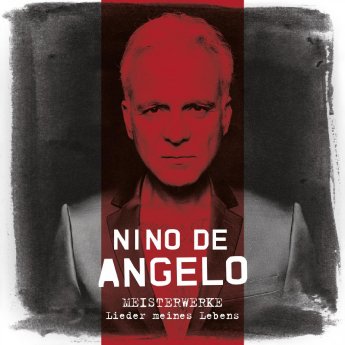 Nino_de_Angelo_Meisterwerke_Lieder_meines_Lebens_Albumcover.jpg