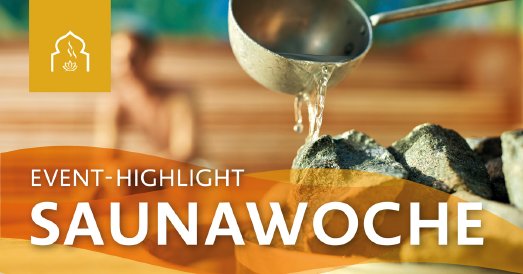 Novum 2021 Saunawoche im Badeparadies Schwarzwald