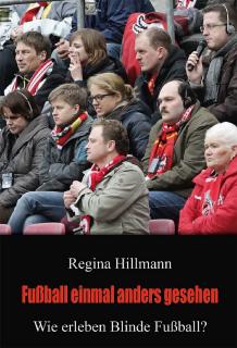 Hillmann - Fußball einmal anders gesehen