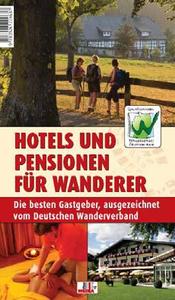 Herbstwanderungen mit neuem Unterkunftsverzeichnis planen: "Hotels und Pensionen für Wanderer" vom Deutschen Wanderverband und Zeitgeist Media