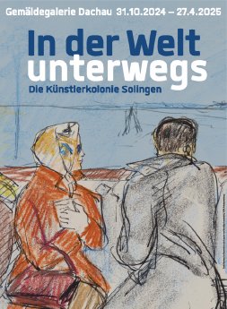 Plakat_In_der_Welt_unterwegs_-_Die_Künstlerkolonie_Solingen.png