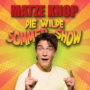 Matze Knop_Wilde Sommershow_2025.jpg