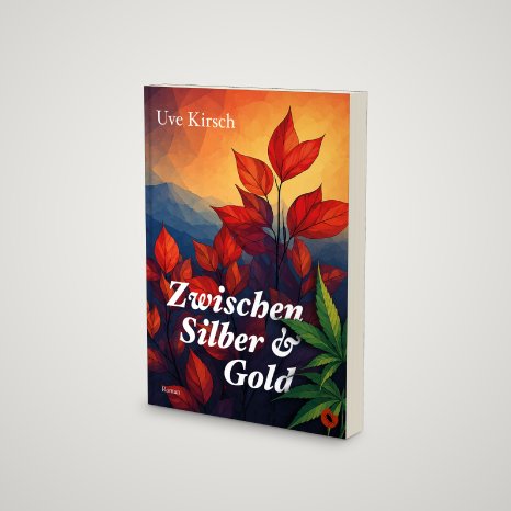 Zwischen Silber und Gold - Uve Kirsch
