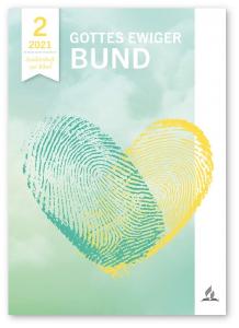 Titelseite des Bibelstudienhefts der Adventisten im zweiten Quartal 2021
© Cover: Büro Friedland/Advent-Verlag Lüneburg