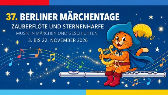 37. Berliner Märchentage_ Zauberflöte und Sternenharfe