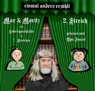 Opa Zausel liest den 2. Streich von Max und Moritz