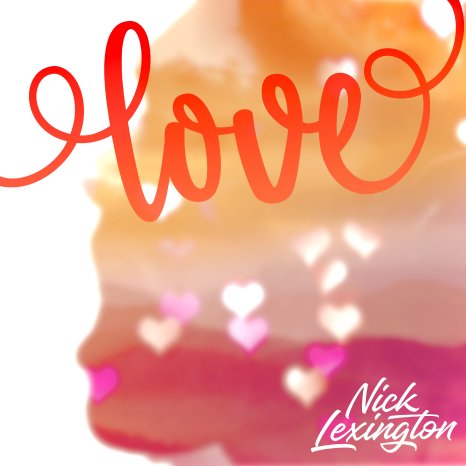 Love - Nick Lexington 3234x3234.jpg