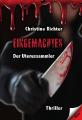 Angst, Blut und Tränen im Thriller "Eingemachtes - der Uterussammler" von Christine Richter