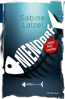 Sabine Latzel Niendo_Jetz mit Leiche.jpg