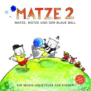 Cover zu Matze, Mütze und der blaue Ball - Jazz-CD für Kinder