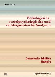 Cover »Soziologische, sozialpsychologische und zeitdiagnostische Analysen«