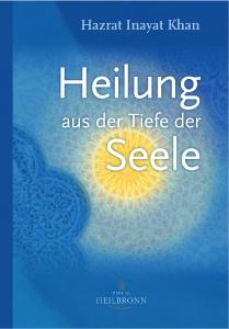 Buchcover: Heilung aus der Tiefe der Seel