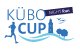 KÜBO CUP- der Lauf Cup für die ganze Familie!