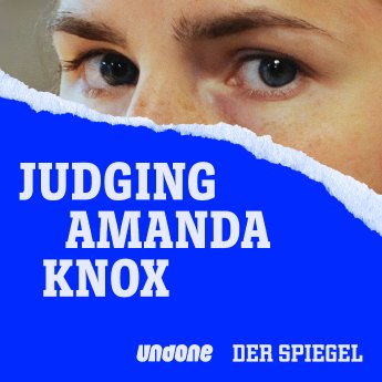 JUDGING_AMANDA_KNOX_© Undone.jpg