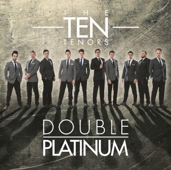 The Ten Tenors - Double Platinum_cover.jpg